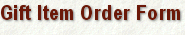 Gift Item Order Form