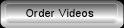 Order Videos